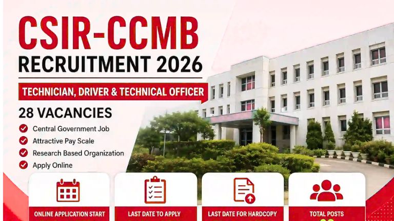 CSIR CCMBನೇಮಕಾತಿ 2026: 28 ತಾಂತ್ರಿಕ ಅಧಿಕಾರಿ, ಟೆಕ್ನಿಷಿಯನ್ ಹಾಗೂ ಡ್ರೈವರ್ ಹುದ್ದೆಗಳಿಗೆ ಅರ್ಜಿ ಆಹ್ವಾನ
